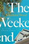 Charlotte Wood - The Weekend