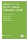 Radek ¿Imík, Denisa Lenertová, Rolan Meyer, Roland Meyer, Radek Simík, Radek Simík et al... - Advances in formal Slavic linguistics 2016