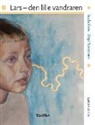 Tuula Pere, Virpi Nieminen - Lars - den lille vandraren: Swedish Edition of Leo, the Little Wanderer