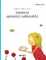 Tuula Pere, Emanuel Tamas - Sanni ja apteekin salmiakki: Finnish Edition of "Stella and her Spiky Friend"
