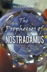 Nostradamus - The Prophecies of Nostradamus