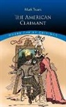 Mark Twain, Mark/ Beard Twain, Dan Beard - The American Claimant
