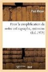 Paul Meyer, Meyer-P - Pour la simplification de notre