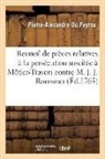 Collectif, Pierre-Alexandre Du Peyrou, de Montmollin, Jean-Jacques Rousseau - Recueil des pieces relatives a la