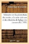 Isidore Anger de la Loriais, Anger de la loriais-, Anger de la Loriais-I - Memoire sur les plantations des