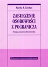 Marsha M. Linehan - Zaburzenie osobowosci z pogranicza