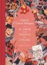 Gabriel García Márquez, Luisa Rivera - El amor en los tiempos del cólera (edición ilustrada)