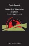 Charles Bukowski - Poemas de la última noche de la tierra