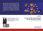 Dafina Mehaj, Miodrag Pantovic - Economic Recovery through the EU Accession Process