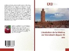 Michel van der Meerschen, Michel Van der Meerschen - L'évolution de la Médina de Marrakech depuis 45 ans