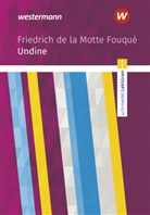 Friedrich de la Motte Fouqué, Friedrich de LaMotte Fouqué, Friedrich de la (Baron) Motte Fouquè - Undine