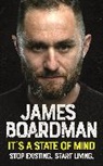 James Boardman - It's a State of Mind