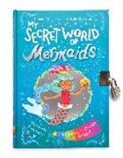 Tamara Macfarlane, Ellie Wharton, Paula Franco - My Secret World of Mermaids