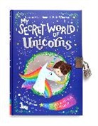 Tamara Macfarlane, Macfarlane Tamara, Ellie Wharton, Wharton Ellie, Ciara Ni Dhuinn, Ciara Ní Dhuinn - My Secret World of Unicorns