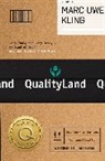Marc-Uwe Kling - Qualityland