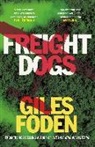 Giles Foden - Freight Dogs