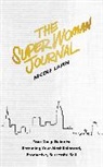 Nicole Lapin, Lapin Nicole - The Super Woman Journal