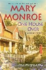 Mary Monroe - One House Over