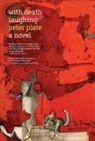 Peter Plate - With Death Laughing