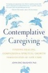 John Eric Baugher - Contemplative Caregiving