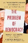 Andrew Burstein, Nancy Isenberg - The Problem of Democracy