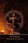 The Mindful Word, The Mindful Word - Nataraja the King of Dance