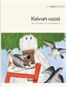 Tuula Pere, Outi Rautkallio - Koivun vuosi: Finnish Edition of A Birch Tree's Year