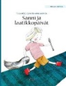 Tuula Pere, Elina Johanna Ahonen - Sanni ja laatikkopäivät: Finnish Edition of "Stella and the Berry Bay"