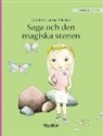 Tuula Pere, Sanna Pelliccioni - Saga och den magiska stenen: Swedish Edition of Stella and the Magic Stone