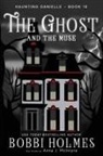 Bobbi Holmes, Anna J McIntyre - The Ghost and the Muse