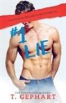 T Gephart, T. Gephart - #1 Lie