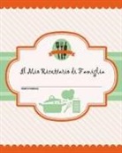 Journal Jungle Publishing - Il Mio Ricettario di Famiglia