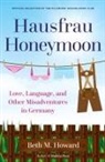 Beth M. Howard - Hausfrau Honeymoon