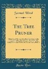 Samual Wood - The Tree Pruner