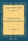 August Wilhem Knoch - Beiträge Zur Insektengeschichte, Vol. 1 (Classic Reprint)