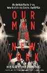 Henry Hemming, Hemming Henry - Our Man in New York