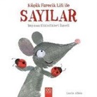 Lucie Albon - Kücük Farecik Lili ile Sayilar