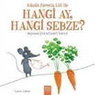 Lucie Albon - Kücük Farecik Lili ile Hangi Ay, Hangi Sebze