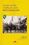 Davut Nuriler - Sancakin Asirlik Hak Mücadelesi