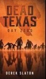 Derek Slaton - Dead Texas