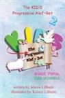 Ahava Lilburn - The KID'S Progressive Alef~Bet