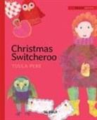 Tuula Pere, Susan Korman - Christmas Switcheroo