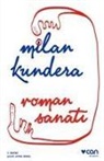 Milan Kundera - Roman Sanati