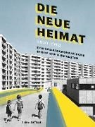 Andre Lepik, Andres Lepik,  Stobl,  Stobl, Hilde Stobl - DIE NEUE HEIMAT (1950 - 1982) - Eine sozialdemokratische Utopie und ihre Bauten