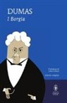 Alexandre Dumas - I Borgia. Ediz. integrale