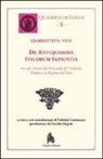 Giambattista Vico, F. Lomonaco - De antiquissima italorum sapientia. Testo latino a fronte