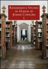 M. Israels, L. A. Waldman - Renaissance studies in honor of Joseph Connors. Ediz. inglese, italiana e francese