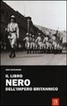 John Newsinger - Il libro nero dell'impero britannico