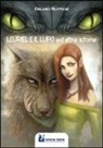 Claudio Butticè - Leuriel e il lupo ed altre storie
