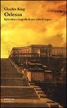 Charles King - Odessa. Splendore e tragedia di una città di sogno